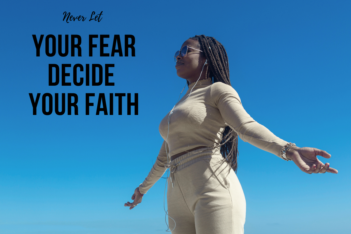Faith vs Fear